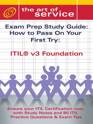 cover image of ITIL V3 Foundation Certification Exam Preparation Course in a Book for Passing the ITIL V3 Foundation Exam - The How To Pass on Your First Try Certification Study Guide
